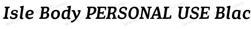 Isle Body PERSONAL USE Black字体转换